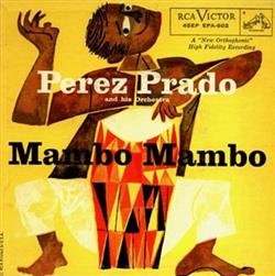 Perez Prado And His Orchestra - Mambo Mambo