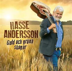 last ned album Hasse Andersson - Guld Och Gröna Skogar