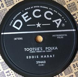 télécharger l'album Eddie Habat - Tootsies Polka 707 Polka