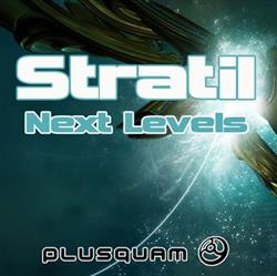 kuunnella verkossa Stratil - Next Levels