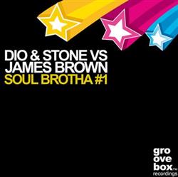 descargar álbum Dio & Stone vs James Brown - Soul Brotha 1
