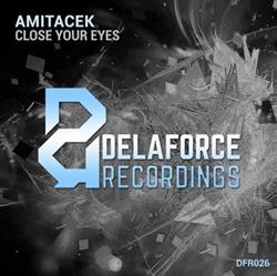 Download Amitacek - Close Your Eyes