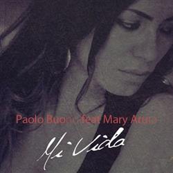 escuchar en línea Paolo Buono feat Mary Aruta - Mi Vida
