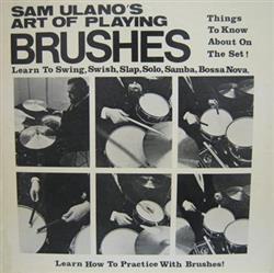 descargar álbum Sam Ulano - Art Of Playing Brushes