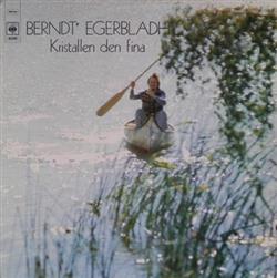 Berndt Egerbladh - Kristallen Den Fina