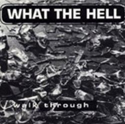 Download What The Hell - Walk Through