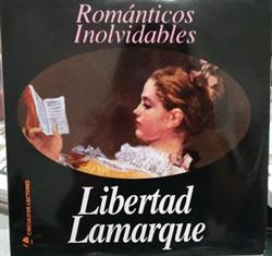 last ned album Libertad Lamarque - RomÁNticos Inolvidables