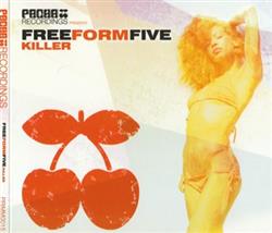 kuunnella verkossa Free Form Five - Killer