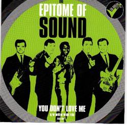 ascolta in linea The Epitome Of Sound - You Dont Love Me