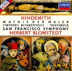 lytte på nettet Hindemith San Francisco Symphony, Herbert Blomstedt - Mathis Der Maler Symphonic Metamorphosis Trauermusik