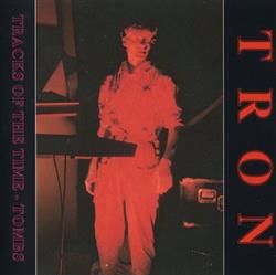 Download Tron - Tracks Of The Time Tombs