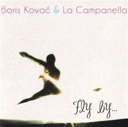 last ned album Boris Kovač & La Campanella - Fly By