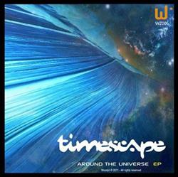 lataa albumi Timescape - Around The Universe EP