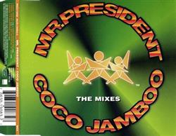 Download Mr President - Coco Jamboo The Mixes