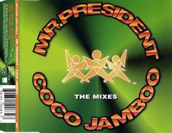 télécharger l'album Mr President - Coco Jamboo The Mixes