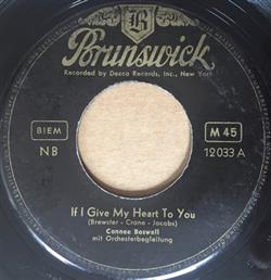 lytte på nettet Connee Boswell Georgie Shaw mit Chor und Orchester - If I Give My Heart To You Give Me The Right