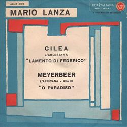 last ned album Mario Lanza, Cilea, Meyerbeer - Lamento Di Federico O Paradiso