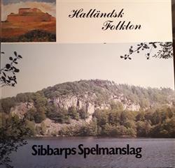 last ned album Sibbarps Spelmanslag - Halländsk Folkton
