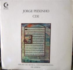 last ned album Jorge Peixinho, Grupo De Música Contemporânea De Lisboa - CDE