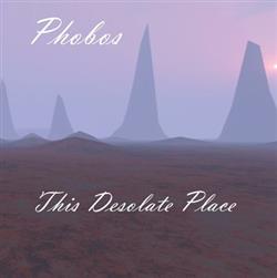 télécharger l'album Phobos - This Desolate Place