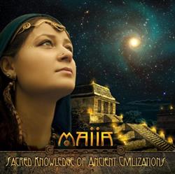 Download Maiia - Sacred Knowledge Of Ancient Civilizations