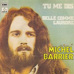 Download Michel Barrier - Tu Me Dis