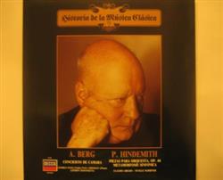 Download A Berg P Hindemith London Sinfonietta, Academy Of St MartinInTheFields, Orquesta Sinfónica De Londres Directed By David Atherton , Neville Marriner, Claudio Abbado - Concierto De Camara Piezas Para Orquesta Op 44 Metamorfosis Sinfónica