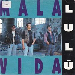 online luisteren Mala Vida - Lulú