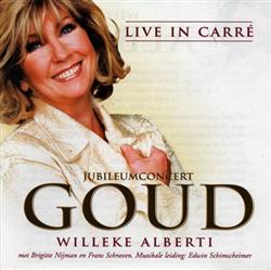 Album herunterladen Willeke Alberti - Jubileumconcert Goud Live In Carré