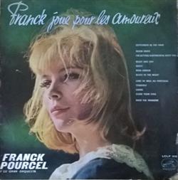 descargar álbum Franck Pourcel Y Su Gran Orquesta - Franck Joue Pour Les Amoureux