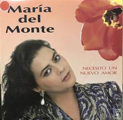 Album herunterladen María Del Monte - Necesito Un Nuevo Amor