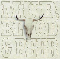 télécharger l'album Mud, Blood & Beer - Mud Blood Beer