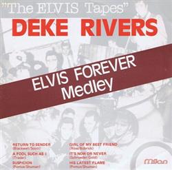 lataa albumi Deke Rivers - Elvis Forever