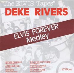 Download Deke Rivers - Elvis Forever