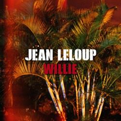 télécharger l'album Jean Leloup - Willie