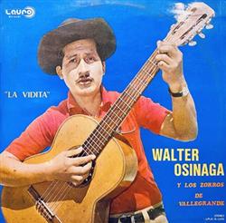 Download Walter Osinaga Y Los Zorros De Vallegrande - La Vidita