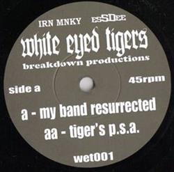 last ned album White Eyed Tigers - My Band Resurrected Tigers PSA