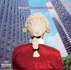 Mozart Concerto Köln - Mozart