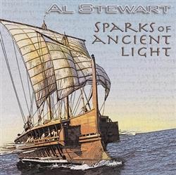 Album herunterladen Al Stewart - Sparks Of Ancient Light