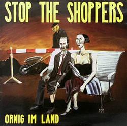 Download Stop The Shoppers - Ornig Im Land