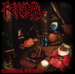 descargar álbum Refusal - Cannibal Instinct
