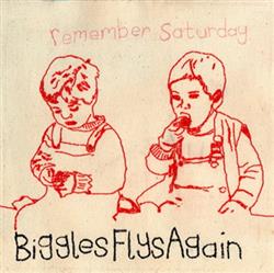 Album herunterladen Biggles Flys Again - Remember Saturday