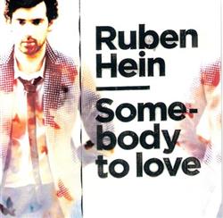 ladda ner album Ruben Hein - Somebody To Love