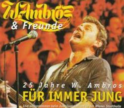descargar álbum Wolfgang Ambros - Für Immer Jung