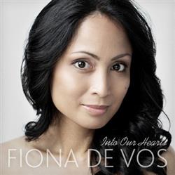 Album herunterladen Fiona De Vos - Into Our Hearts