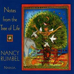 lyssna på nätet Nancy Rumbel - Notes From The Tree Of Life