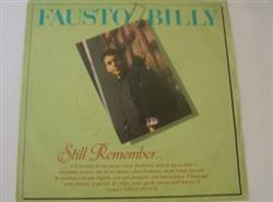 lataa albumi Fausto Billy - Still Remember