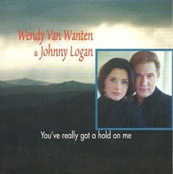 écouter en ligne Wendy Van Wanten & Johnny Logan - Youve Really Got A Hold On Me
