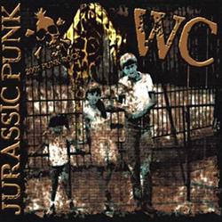 lataa albumi WC - Jurassic Punk