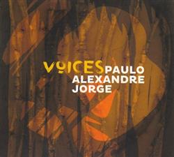 descargar álbum Paulo Alexandre Jorge - Voices